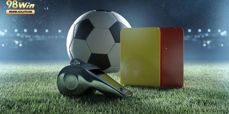 Chơi kèo thẻ phạt giành chiến thắng tại 98Win
