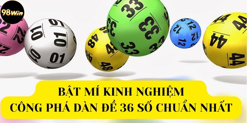 Chia sẻ kinh nghiệm công phá các loại hình lô đề