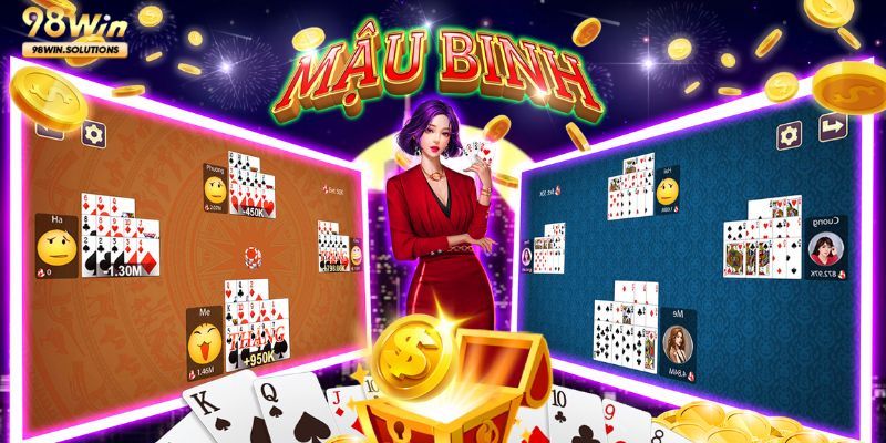 Mậu Binh nổi tiếng bậc nhất thị trường